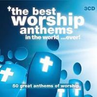 Best Worship Anthems