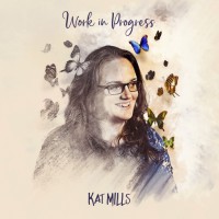 Kat Mills:  Her battle with autism and her 'Work In Progress' album