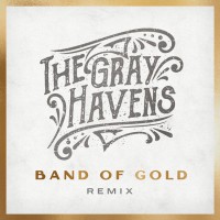 The Grey Havens lanza un remix de la mejor canción de bodas en streaming “Band Of Gold”