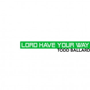 Lord, Have Your Way cover art