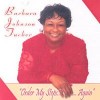 Barbara Johnson Tucker - Order My Steps