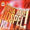Product Image: Various - Gotta Have Gospel! Vol 2