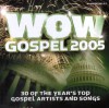 Product Image: Various - WOW Gospel 2005