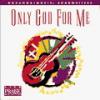 Product Image: Various - Only God For Me