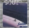 Product Image: Various - The Soul Of Gospel: Faith Matt 17:20