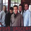 The Fox Brothers - Fox's Grocery