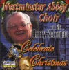 Product Image: Westminster Abbey Choir, Sir Harry Secombe - Celebrate Christmas