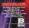 Product Image: Various - 8  Great Hits: Great Gospel Choirs