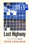 Peter Guralnick - Lost Highway