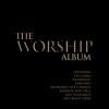 Product Image: Various - The Worship Album