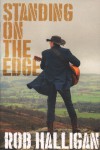 Product Image: Rob Halligan - Standing On The Edge