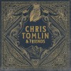 Product Image: Chris Tomlin & Friends - Chris Tomlin & Friends