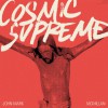 John Mark McMillan - Cosmic Supreme