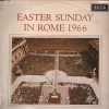 Product Image: Pope Paul VI - Easter Sunday In Rome 1966: Mass Celebrated In St Peter's Square By His Holiness Pope Paul VI