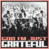 Product Image: Elevation Worship, Chandler Moore - God I'm Just Grateful