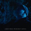 Stephen McWhirter - Christmas Worship Songs