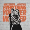 Product Image: Grace Graber - Everything You Ever Wanted