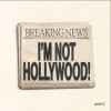 Product Image: Josh P - I'm Not Hollywood