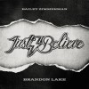 Product Image: Bailey Zimmerman & Brandon Lake - Just Believe