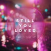 Product Image: Hanna Maria - Still You Loved