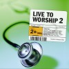 Product Image: Various - Live To Worship 2