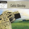 Product Image: Various - The Best Of Celtic Worship