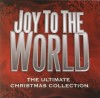 Product Image: Various - Joy To The World: The Ultimate Christmas Collection