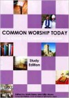 Product Image: Mark Earey, Gilly Myers - Common Worship Today: An Illustrated Guide To Common Worship