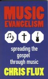 Product Image: Chris Flux - Music Evangelism: Spreading The Gospel Through Music