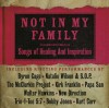 Product Image: Various - Not In My Family: Songs Of Healing And Inspiration