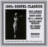 Product Image: Various - 1950s Gospel Classics: Complete Recorded Works In Chronological Order 1950-1958