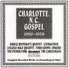 Product Image: Various - Charlotte NC Gospel: 1920-1938 Complete Recorded Works In Chronological Order