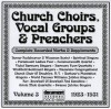 Product Image: Various - Church Choirs, Vocal Groups & Preachers: Complete Recorded Works & Supplements Vol 3 1923-1931