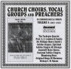 Various - Church Choirs, Vocal Groups And Preachers In Chronological Order Vol 4 1927-1943