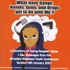 Product Image: Various - What Have Gangs, Knives, Guns And Drugs Got To Do With Me?
