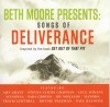 Product Image: Various - Beth Moore Presents: Songs Of Deliverance