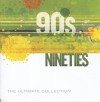 Product Image: Various - The Ultimate Collection:  90s