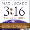 Product Image: Various - Max Lucado 3:16 - Songs Of Hope