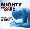 Product Image: Various - Mighty To Save