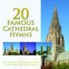 Product Image: Various - 20 Famous Cathedral Hymns