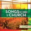 Product Image: Various - Songs That Changed The Church - CCM