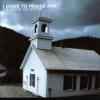 Product Image: Various - I Come To Praise Him: The Gospel Collection