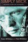 Product Image: Robin McGibbon, Rob McGibbon - Simply Mick: Mick Hucknall Of Simply Red - The Inside Story