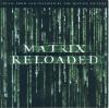 Product Image: Various - Matrix Reloaded: Music From And Inspired By The Motion Picture
