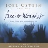 Product Image: Lakewood Church - Joel Osteen Presents Free To Worship: Songs To Improve Your Life Every Day