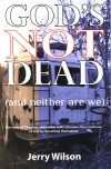 Product Image: Jerry Wilson - God's Not Dead (And Neither Are We)