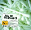 Product Image: Various - Live To Worship 5