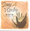 Product Image: Various - Songs 4 Worship: We Exalt You